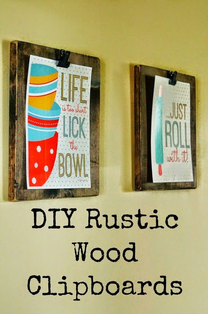 DIY Wood Clip Boards with Free Kitchen Printables
