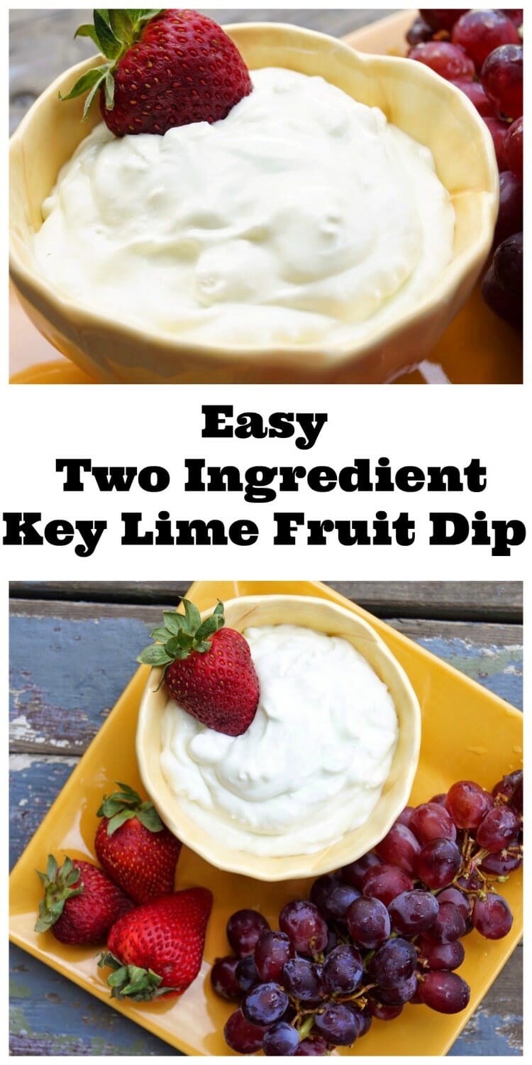 Pin This Two Ingredient Key Lime Fruit DIp