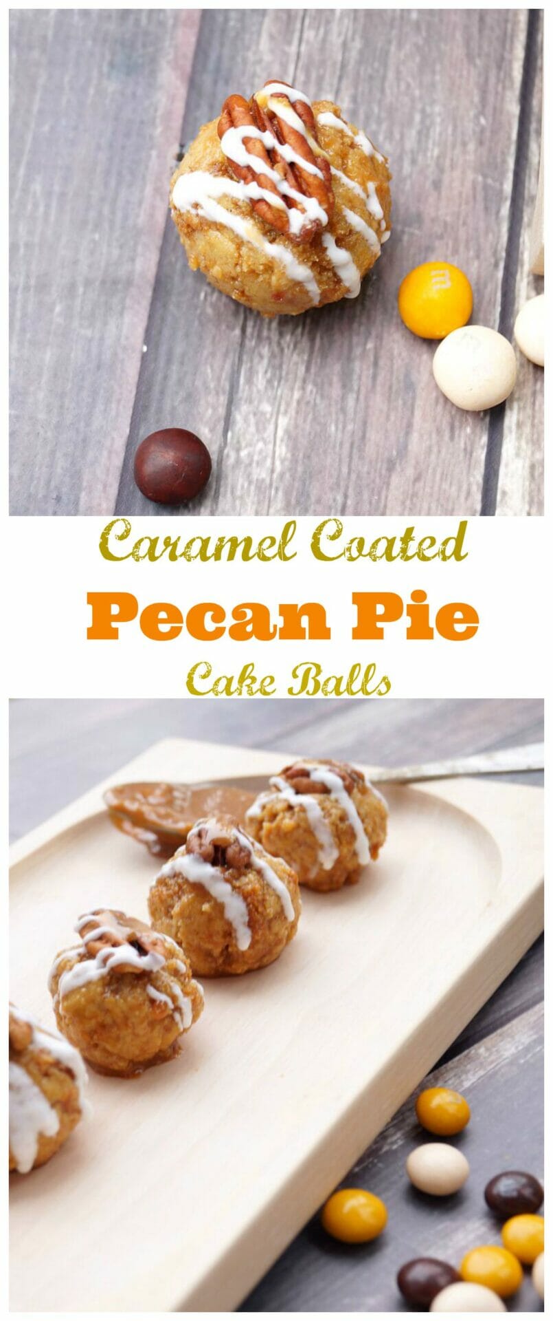 Caramel Coated Pecan Pie Cake Balls [ad] #bakeinthefun
