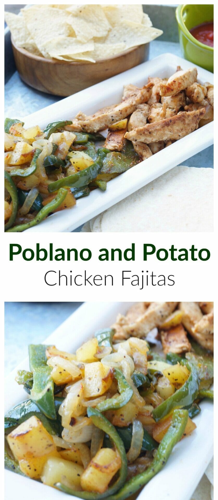 Easy and Delicious Weeknight Poblano Pepper, Potato, and Chicken Fajitas 