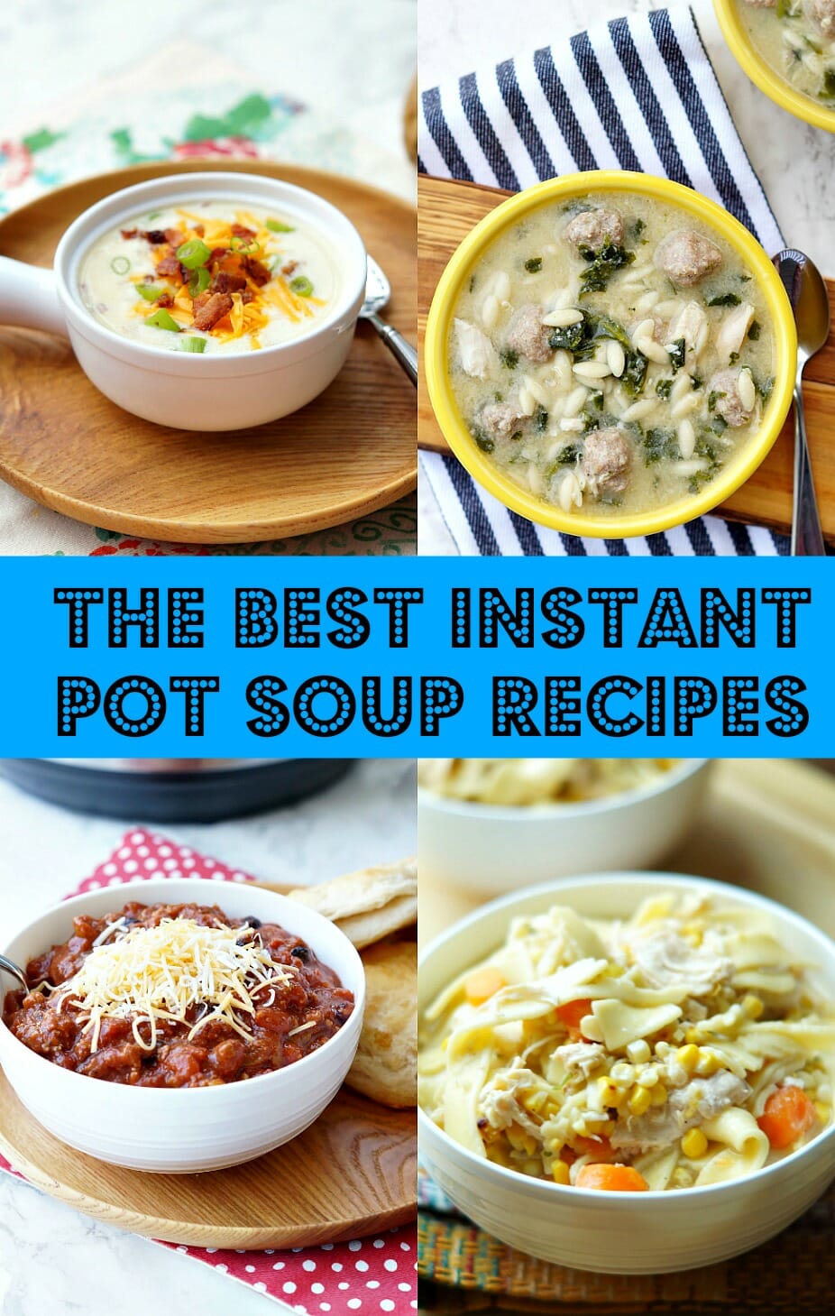 The Best Instant Pot Soup Recipes