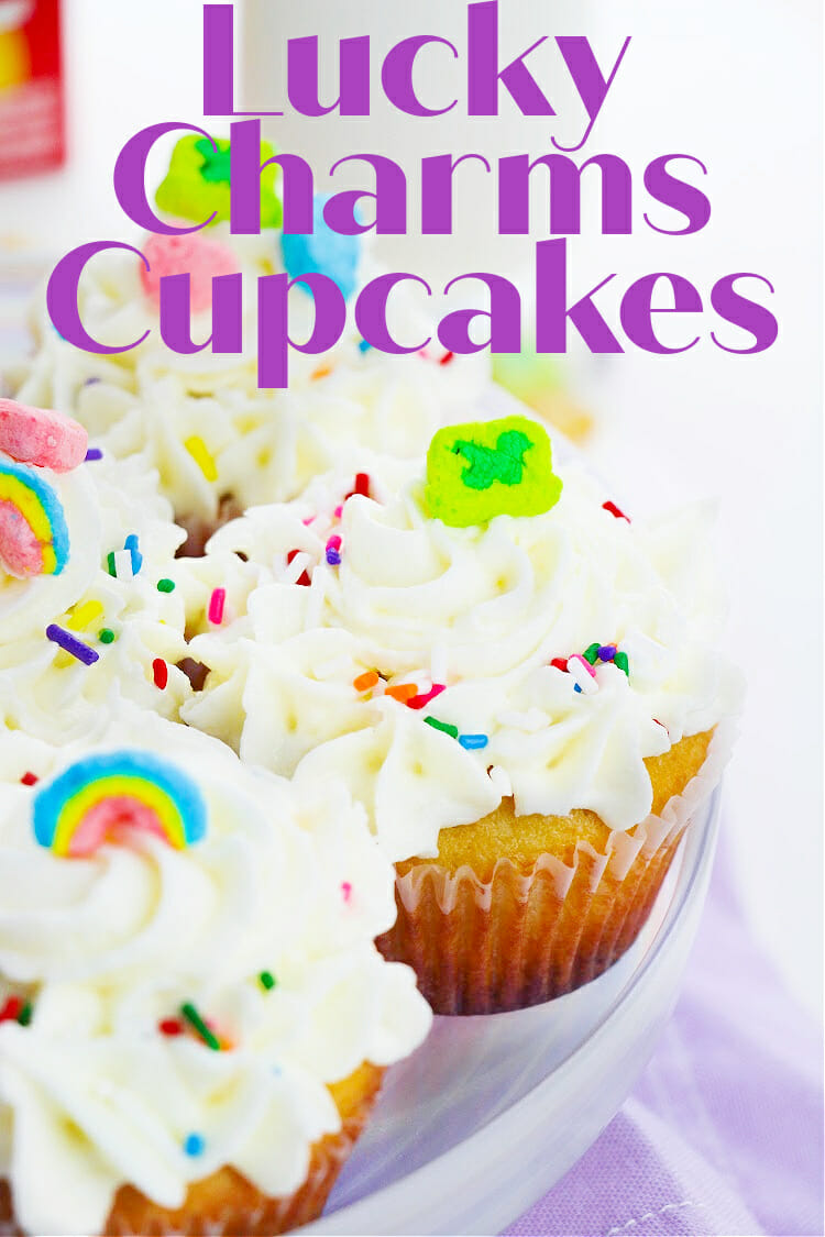 Fun and Easy Lucky Charms Cupcakes